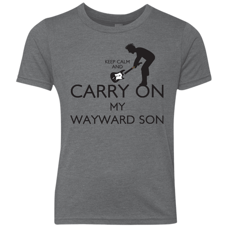 T-Shirts Premium Heather / YXS Keep Calm and Carry On My Wayward Son! Youth Triblend T-Shirt