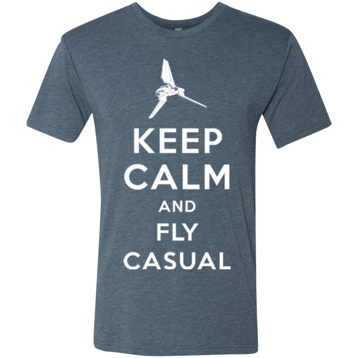 T-Shirts Indigo / Small Keep Calm and Fly Casual Men's Triblend T-Shirt
