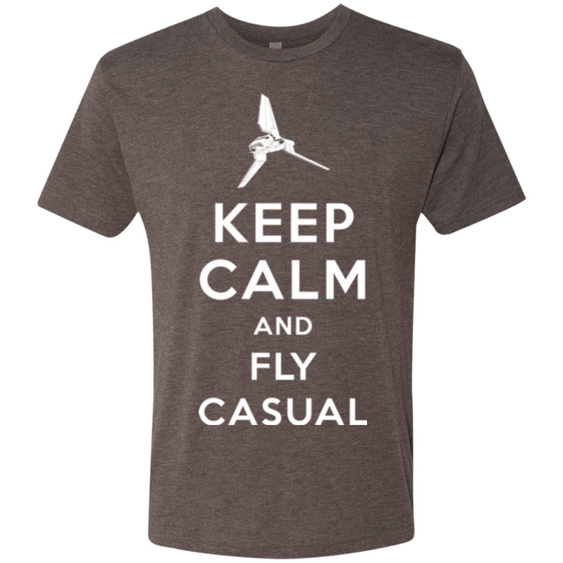 T-Shirts Macchiato / Small Keep Calm and Fly Casual Men's Triblend T-Shirt
