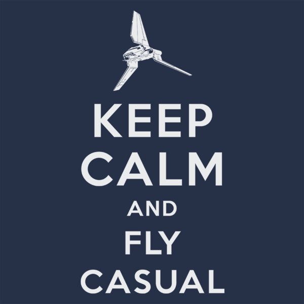 Keep Calm and Fly Casual T-Shirt