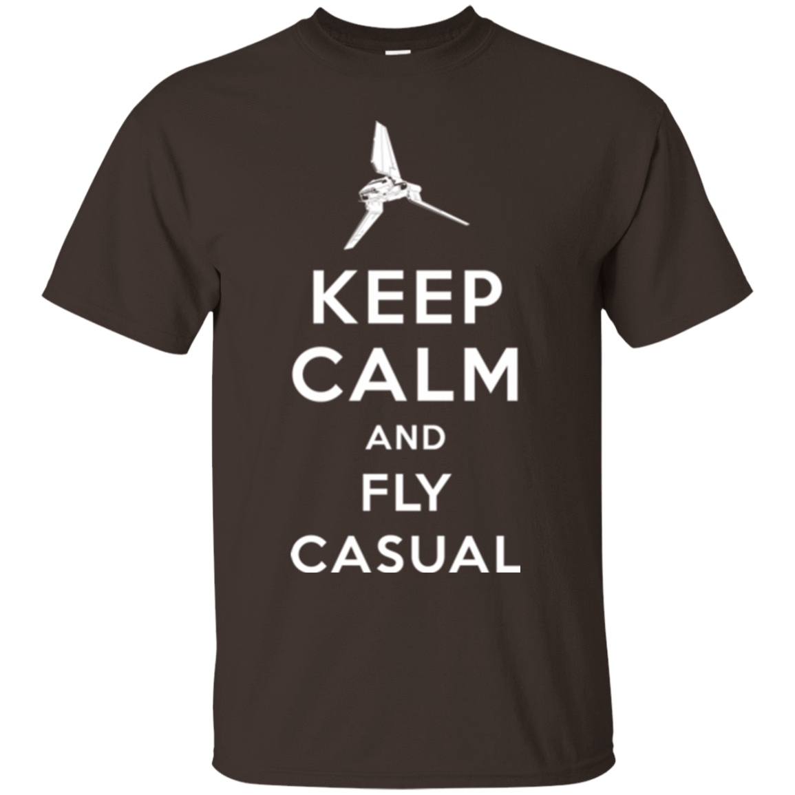 T-Shirts Dark Chocolate / Small Keep Calm and Fly Casual T-Shirt