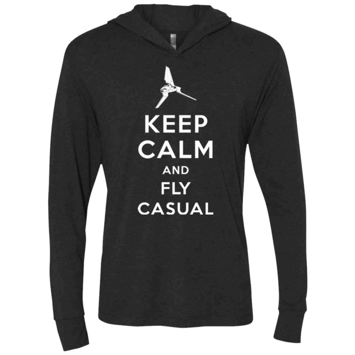 Keep Calm and Fly Casual Triblend Long Sleeve Hoodie Tee
