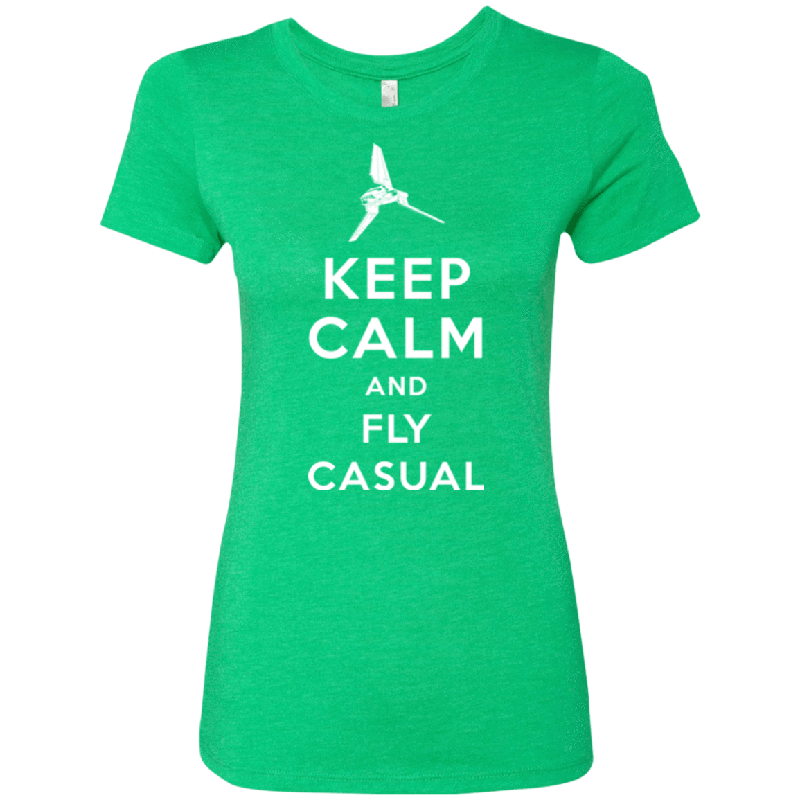 T-Shirts Envy / Small Keep Calm and Fly Casual Women's Triblend T-Shirt