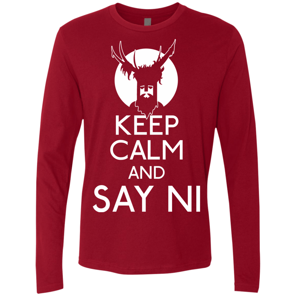 T-Shirts Cardinal / S Keep Calm and Say Ni Men's Premium Long Sleeve