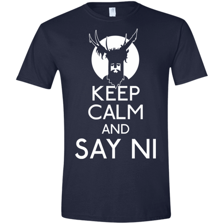 T-Shirts Navy / X-Small Keep Calm and Say Ni Men's Semi-Fitted Softstyle