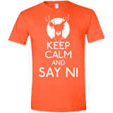 T-Shirts Orange / S Keep Calm and Say Ni Men's Semi-Fitted Softstyle