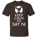 T-Shirts Dark Chocolate / S Keep Calm and Say Ni T-Shirt