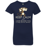 T-Shirts Midnight Navy / YXS Keep Calm & Look Behind You A Three Headed Monkey Girls Premium T-Shirt