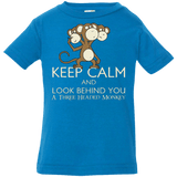 T-Shirts Cobalt / 6 Months Keep Calm & Look Behind You A Three Headed Monkey Infant Premium T-Shirt