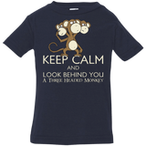 T-Shirts Navy / 6 Months Keep Calm & Look Behind You A Three Headed Monkey Infant Premium T-Shirt