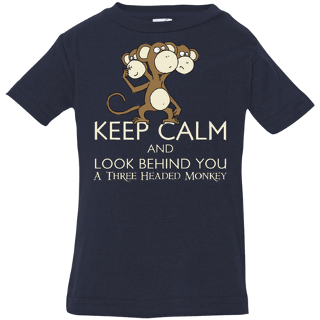T-Shirts Navy / 6 Months Keep Calm & Look Behind You A Three Headed Monkey Infant Premium T-Shirt