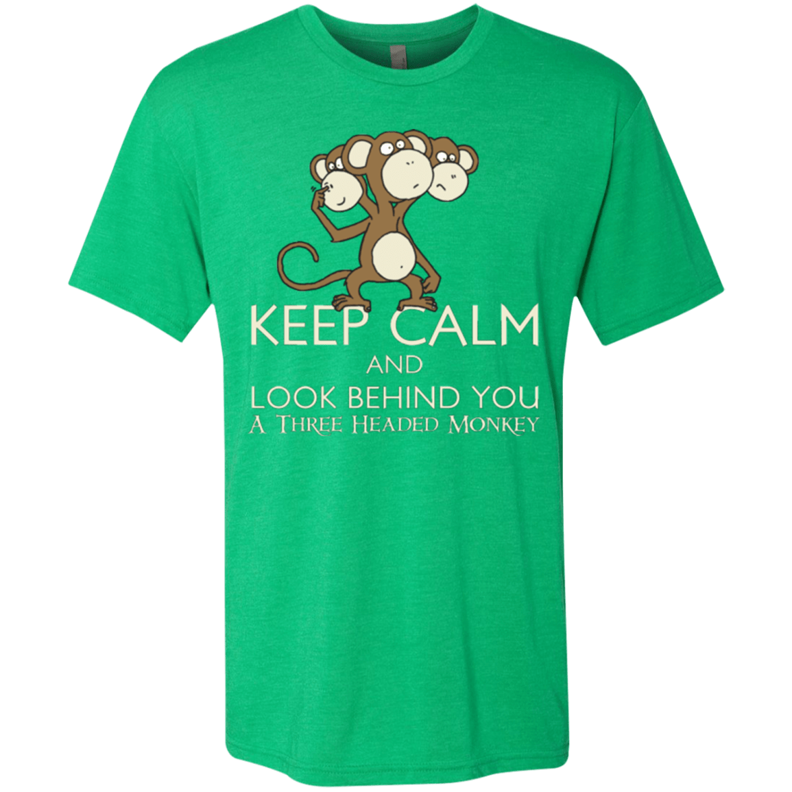 T-Shirts Envy / Small Keep Calm & Look Behind You A Three Headed Monkey Men's Triblend T-Shirt