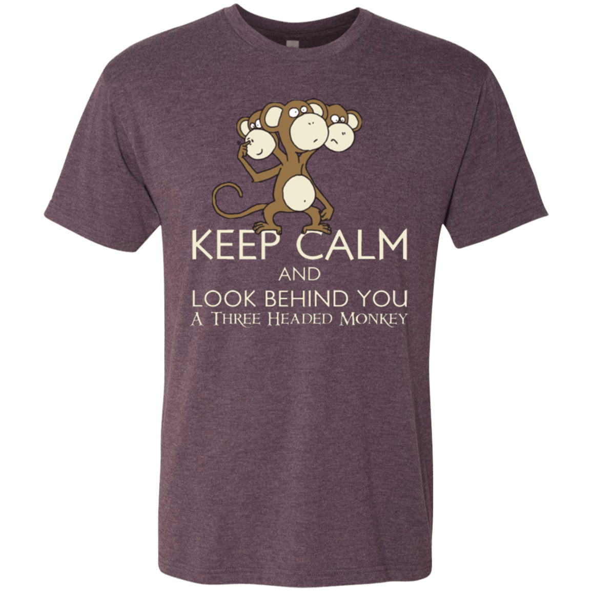 T-Shirts Vintage Purple / Small Keep Calm & Look Behind You A Three Headed Monkey Men's Triblend T-Shirt