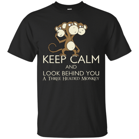 T-Shirts Black / Small Keep Calm & Look Behind You A Three Headed Monkey T-Shirt