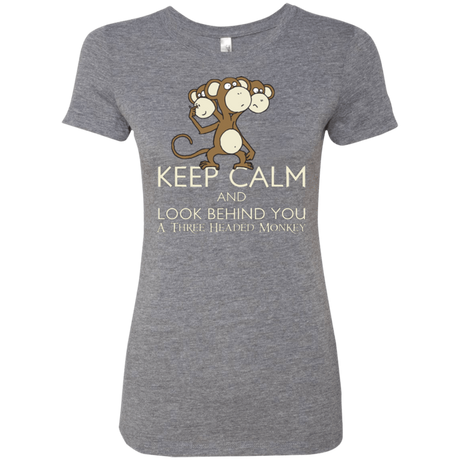 T-Shirts Premium Heather / Small Keep Calm & Look Behind You A Three Headed Monkey Women's Triblend T-Shirt