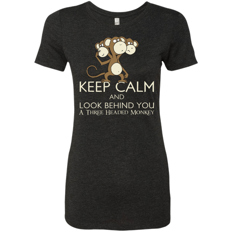 T-Shirts Vintage Black / Small Keep Calm & Look Behind You A Three Headed Monkey Women's Triblend T-Shirt