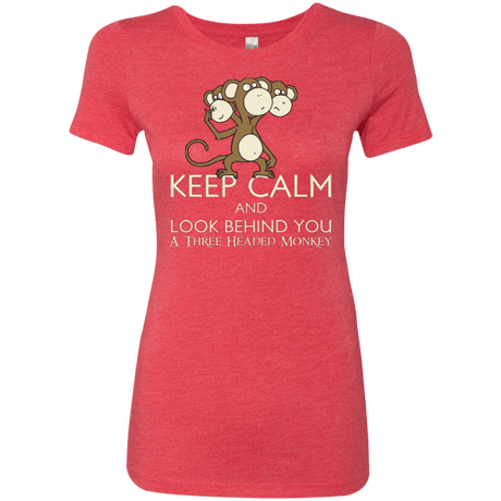 T-Shirts Vintage Red / Small Keep Calm & Look Behind You A Three Headed Monkey Women's Triblend T-Shirt
