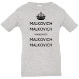 Keep Calm Malkovich Infant Premium T-Shirt
