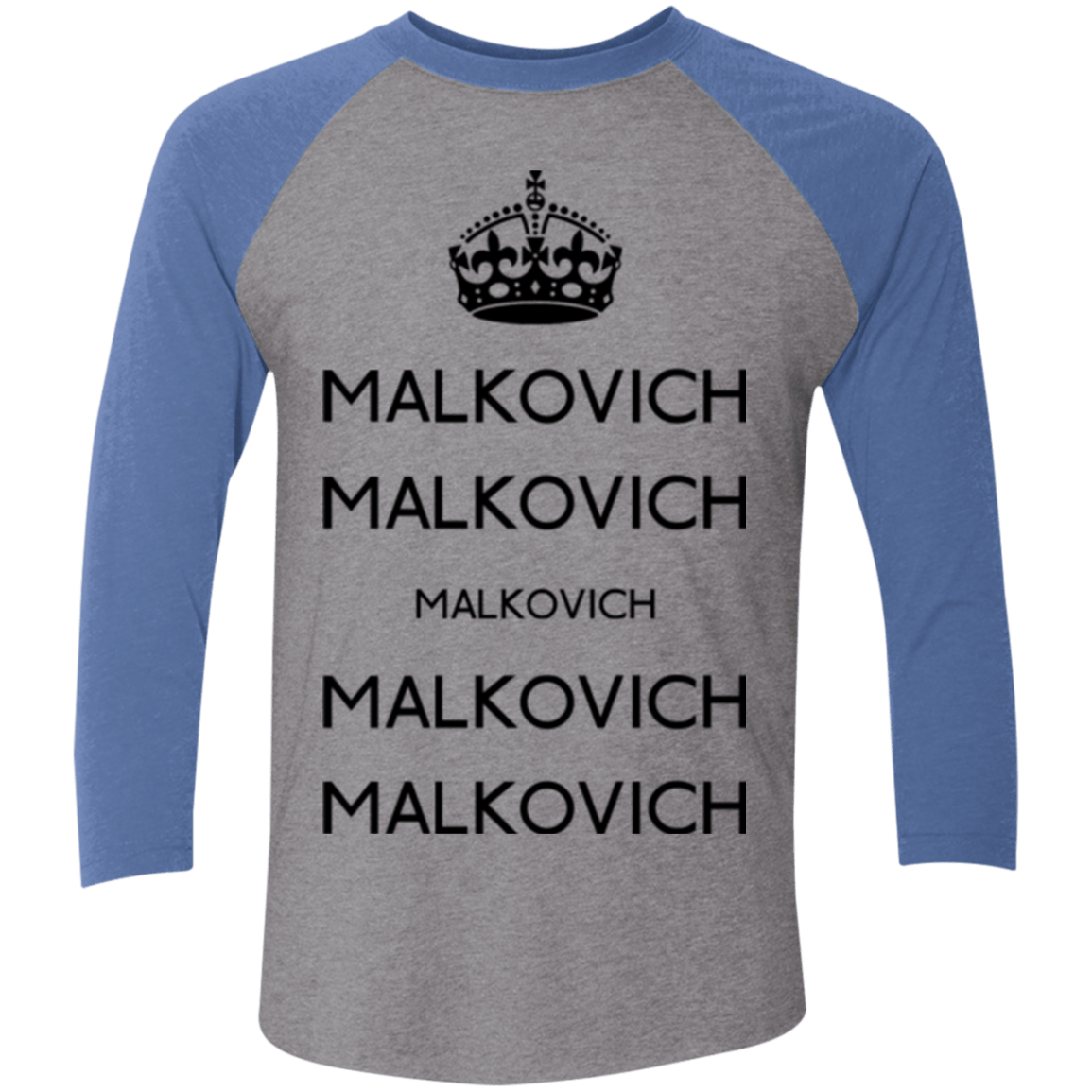 T-Shirts Premium Heather/ Vintage Royal / X-Small Keep Calm Malkovich Men's Triblend 3/4 Sleeve