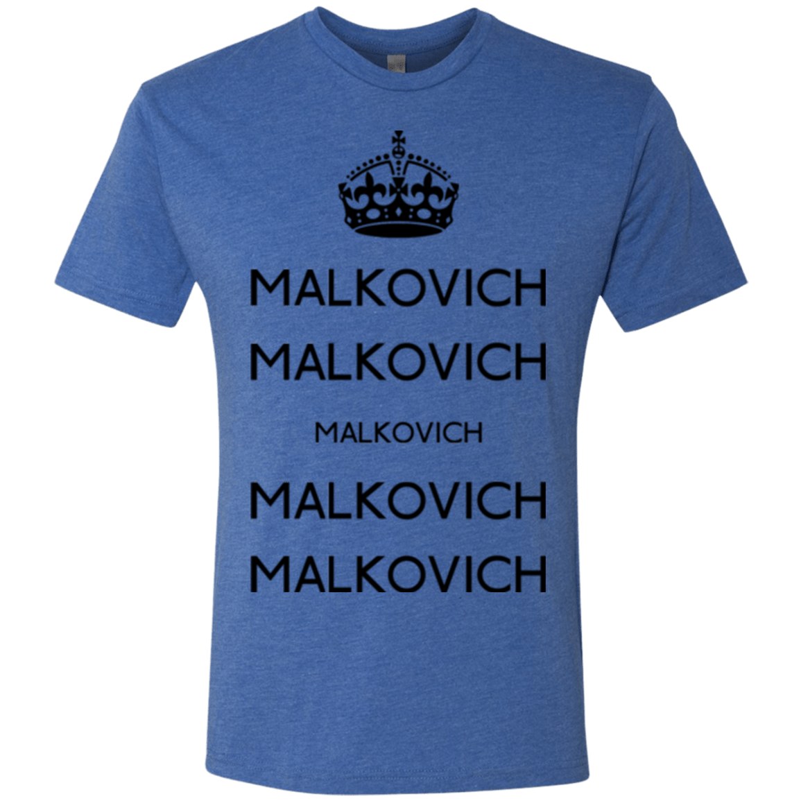 T-Shirts Vintage Royal / Small Keep Calm Malkovich Men's Triblend T-Shirt