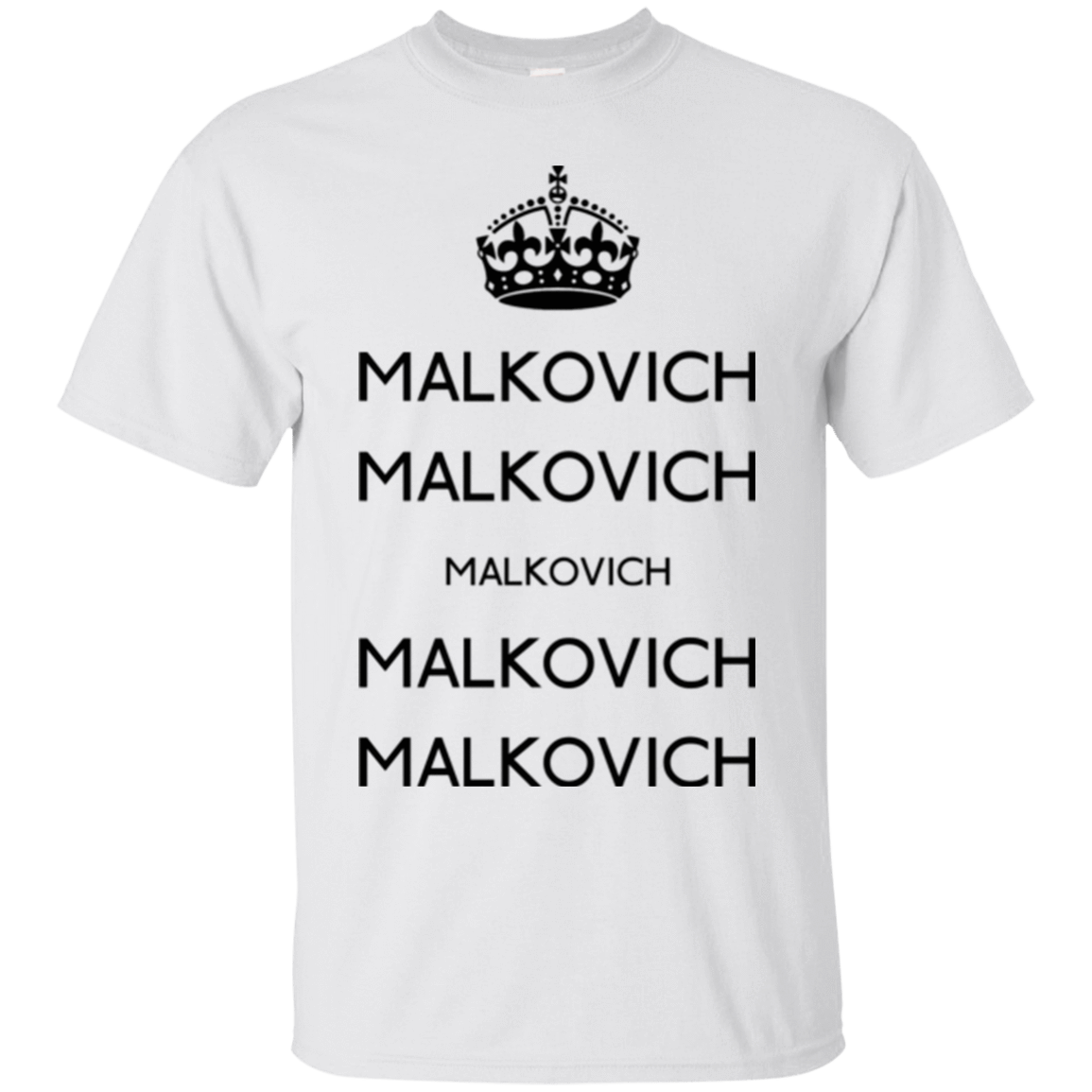 T-Shirts White / Small Keep Calm Malkovich T-Shirt