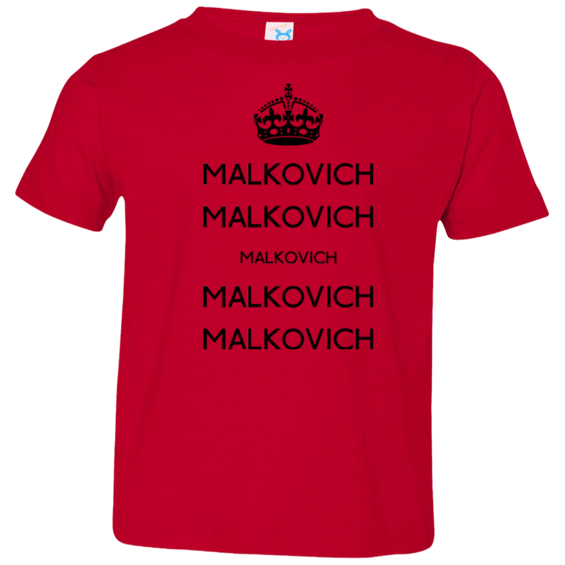 T-Shirts Red / 2T Keep Calm Malkovich Toddler Premium T-Shirt