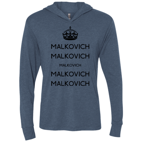 T-Shirts Indigo / X-Small Keep Calm Malkovich Triblend Long Sleeve Hoodie Tee