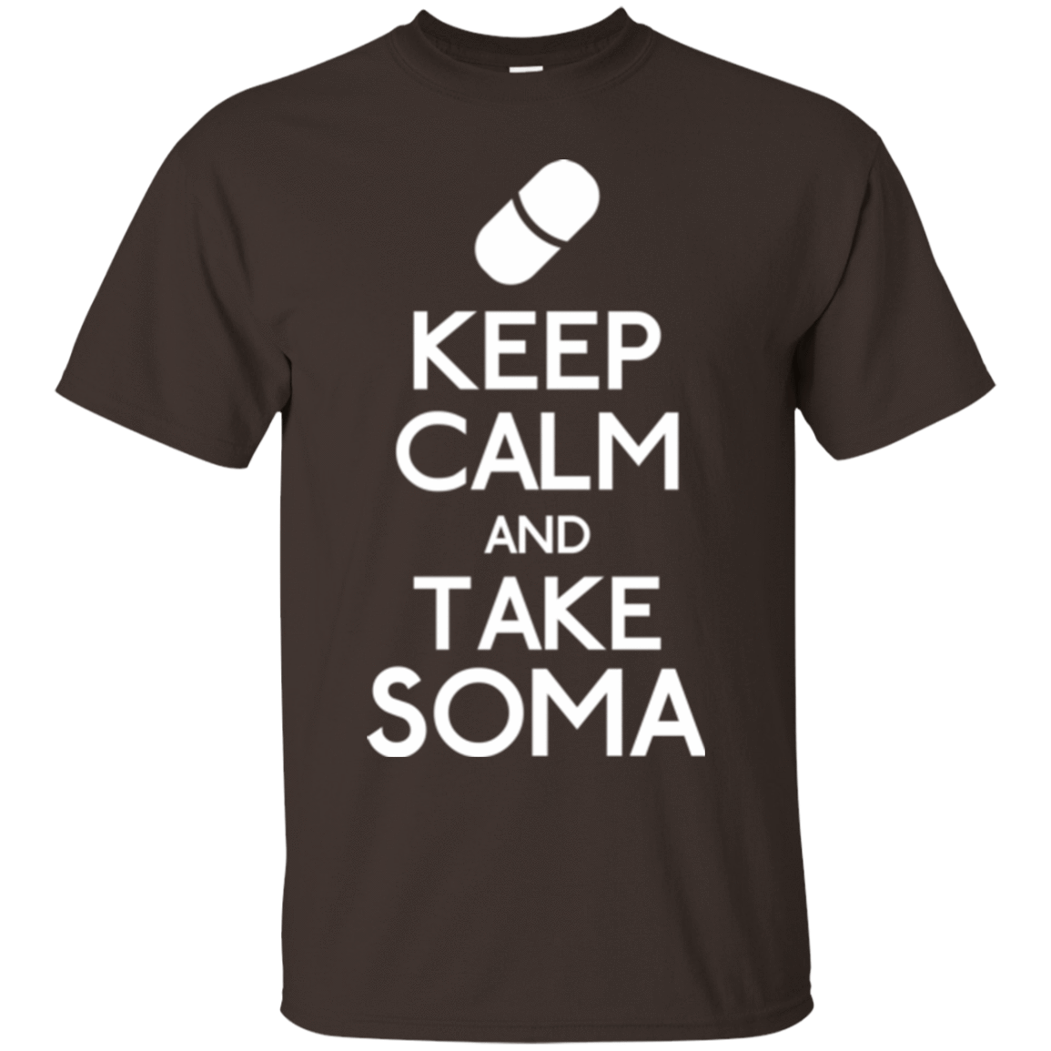 T-Shirts Dark Chocolate / Small Keep Calm Soma T-Shirt