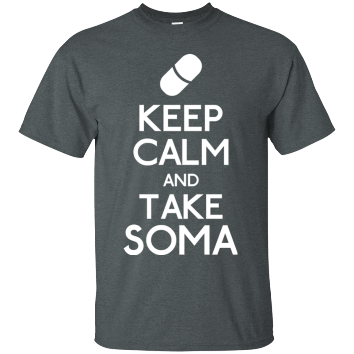 T-Shirts Dark Heather / Small Keep Calm Soma T-Shirt