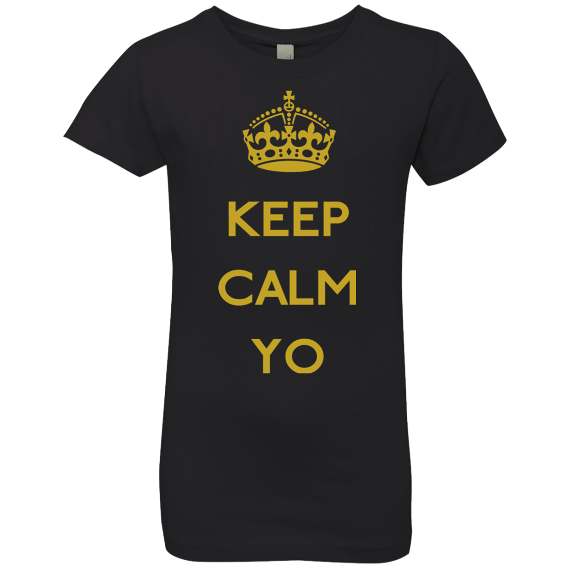 T-Shirts Black / YXS Keep Calm Yo Girls Premium T-Shirt