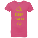 T-Shirts Hot Pink / YXS Keep Calm Yo Girls Premium T-Shirt