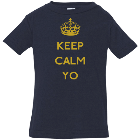 T-Shirts Navy / 6 Months Keep Calm Yo Infant PremiumT-Shirt