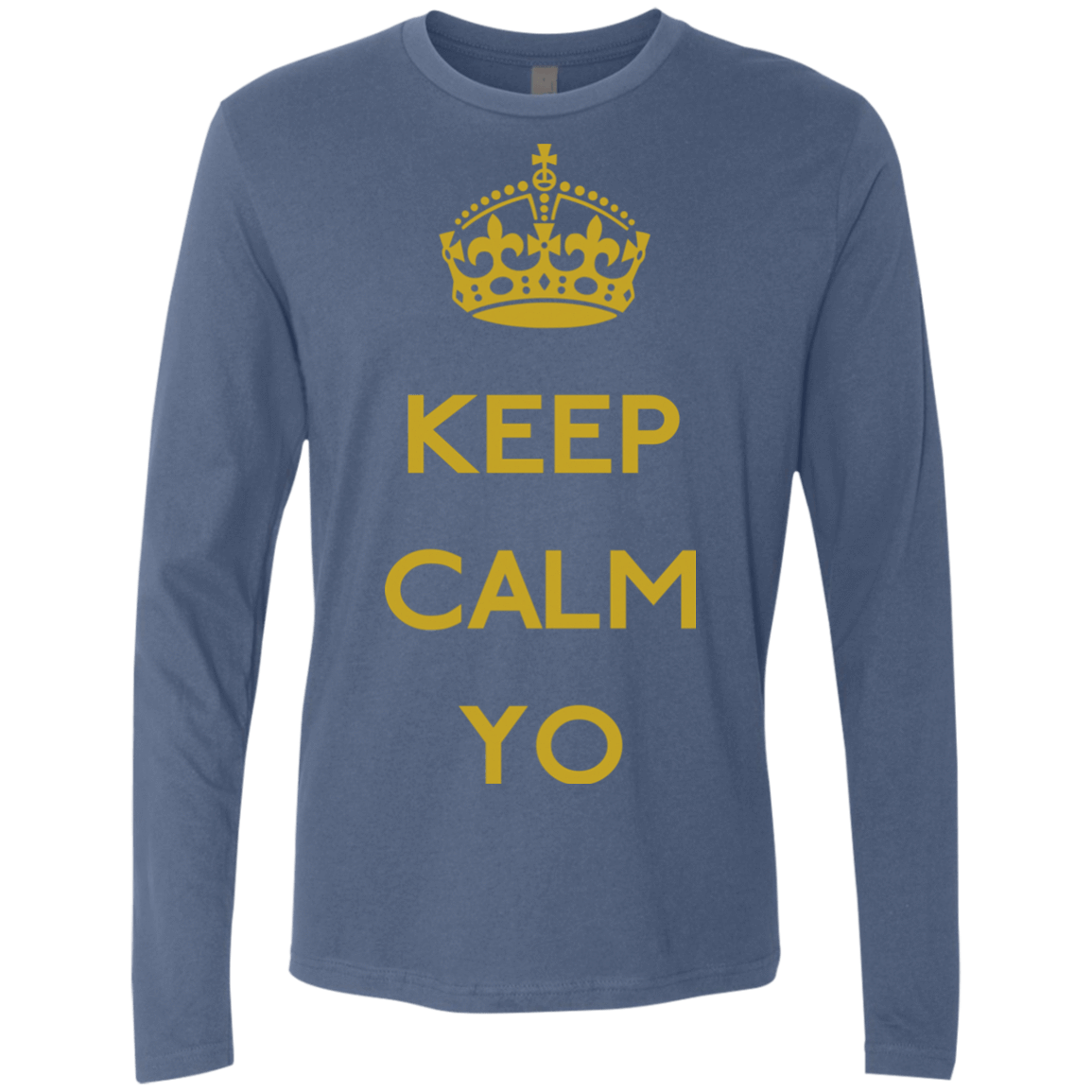 T-Shirts Indigo / Small Keep Calm Yo Men's Premium Long Sleeve