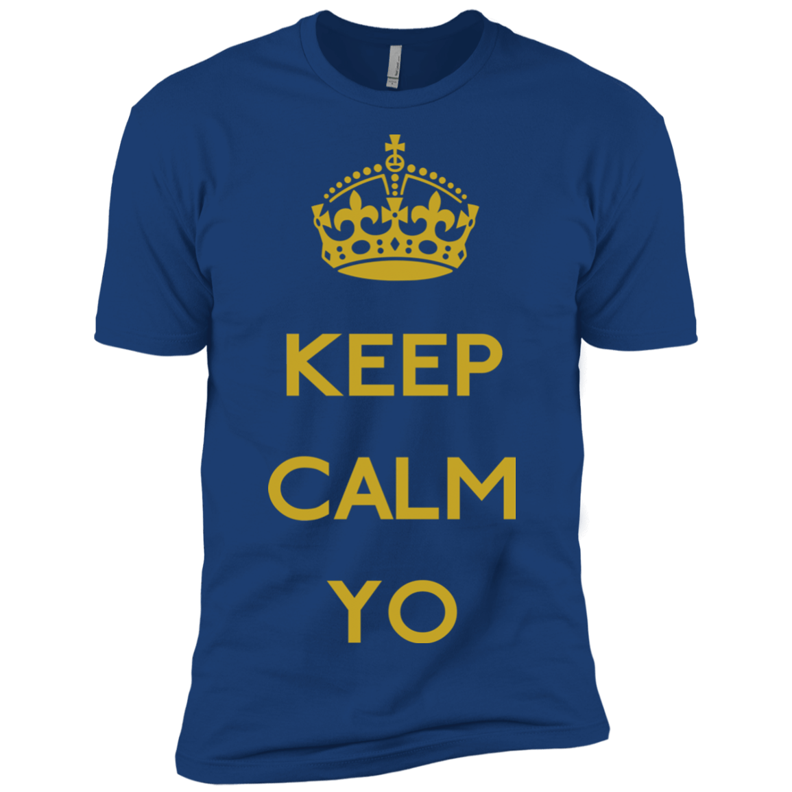 T-Shirts Royal / X-Small Keep Calm Yo Men's Premium T-Shirt