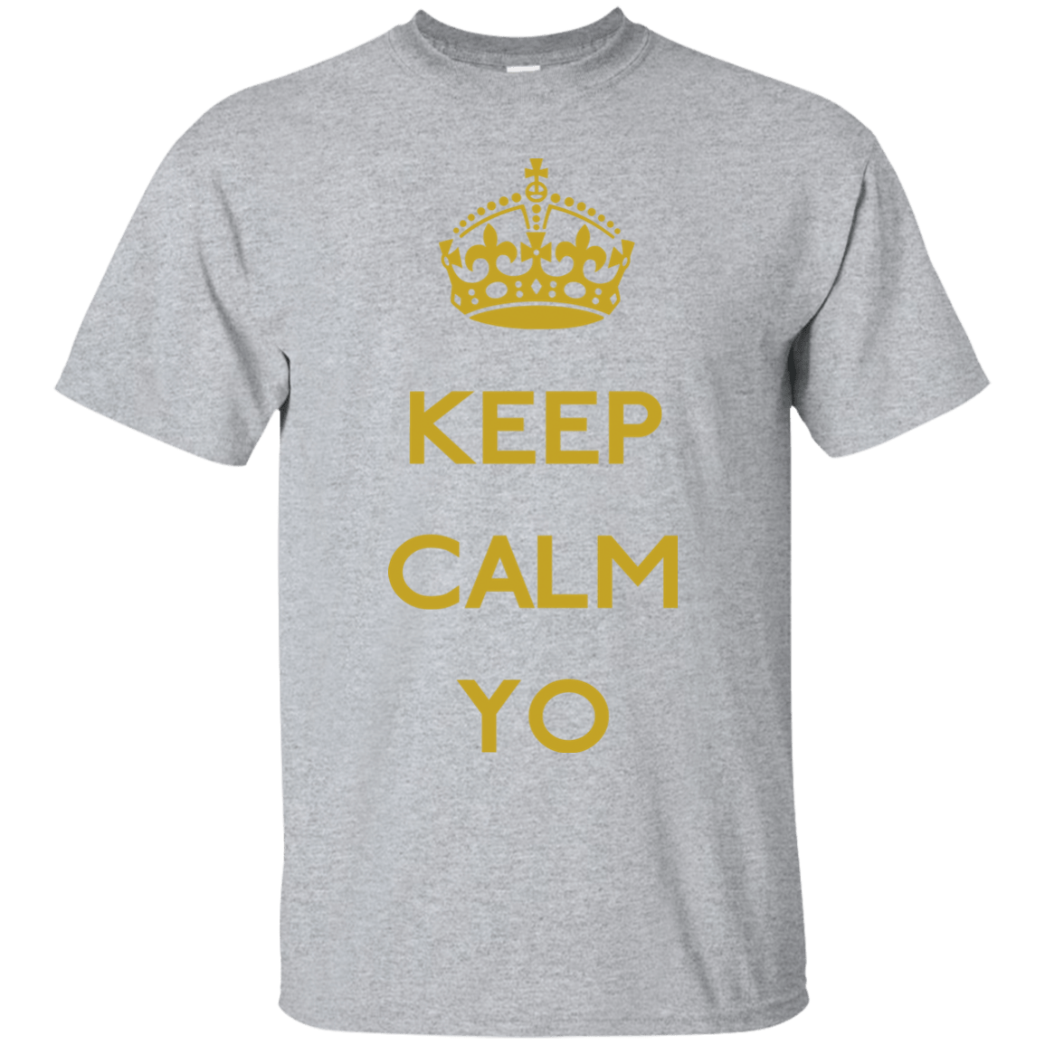 T-Shirts Sport Grey / Small Keep Calm Yo T-Shirt