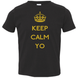 T-Shirts Black / 2T Keep Calm Yo Toddler Premium T-Shirt