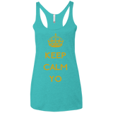 T-Shirts Tahiti Blue / X-Small Keep Calm Yo Women's Triblend Racerback Tank