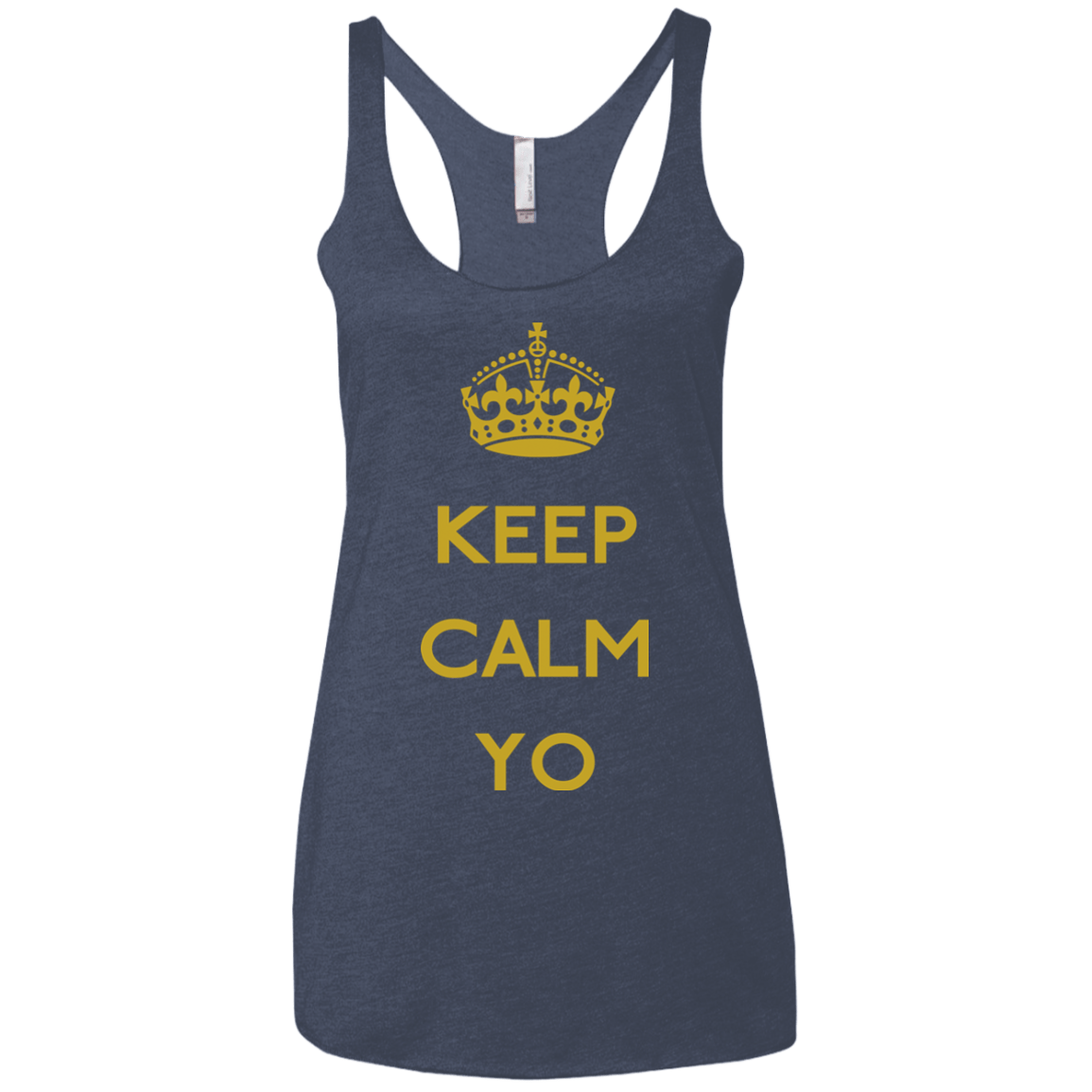 T-Shirts Vintage Navy / X-Small Keep Calm Yo Women's Triblend Racerback Tank