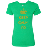 T-Shirts Envy / Small Keep Calm Yo Women's Triblend T-Shirt