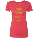 Keep Calm Yo Women's Triblend T-Shirt