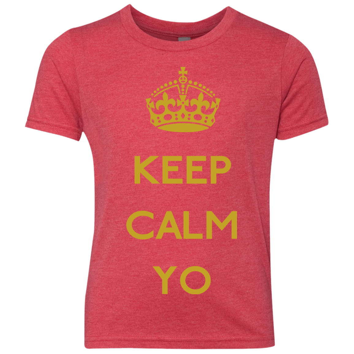 T-Shirts Vintage Red / YXS Keep Calm Yo Youth Triblend T-Shirt