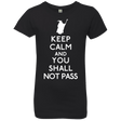 T-Shirts Black / YXS Keep Calm You Shall Not Pass Girls Premium T-Shirt