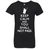 T-Shirts Black / YXS Keep Calm You Shall Not Pass Girls Premium T-Shirt