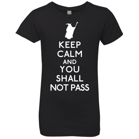 T-Shirts Black / YXS Keep Calm You Shall Not Pass Girls Premium T-Shirt