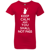 T-Shirts Red / YXS Keep Calm You Shall Not Pass Girls Premium T-Shirt