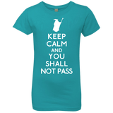 T-Shirts Tahiti Blue / YXS Keep Calm You Shall Not Pass Girls Premium T-Shirt