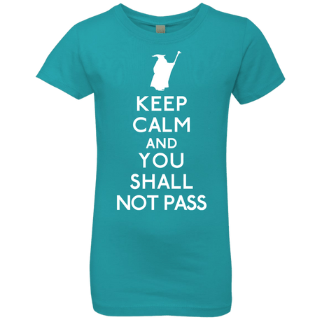 T-Shirts Tahiti Blue / YXS Keep Calm You Shall Not Pass Girls Premium T-Shirt