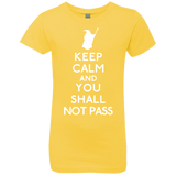 T-Shirts Vibrant Yellow / YXS Keep Calm You Shall Not Pass Girls Premium T-Shirt