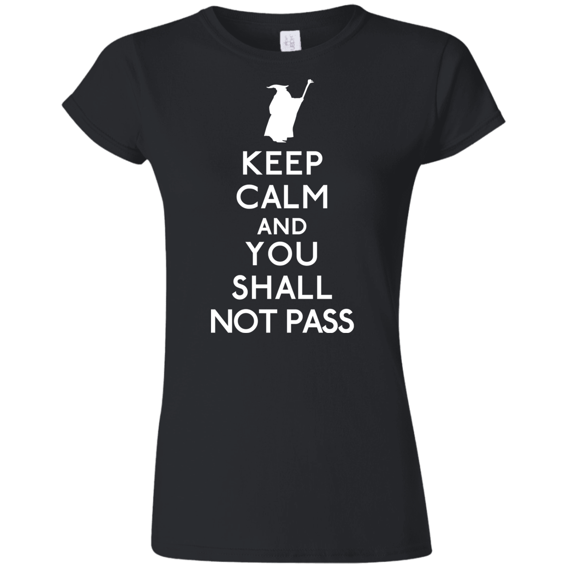 T-Shirts Black / S Keep Calm You Shall Not Pass Junior Slimmer-Fit T-Shirt