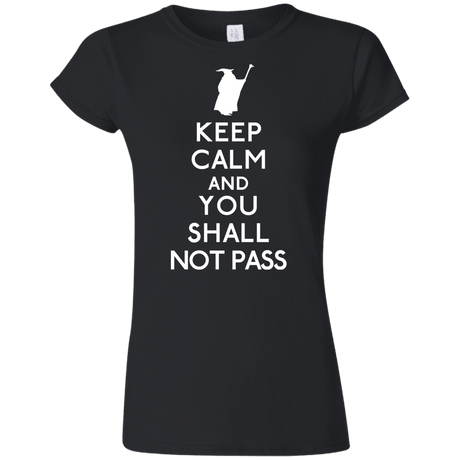 T-Shirts Black / S Keep Calm You Shall Not Pass Junior Slimmer-Fit T-Shirt